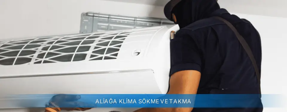 Aliağa İlçemi Carrier Klima Sökme ve Takma